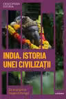 Descopera istoria. India. Istoria unei civilizatii