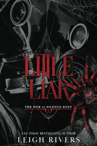 Little Liar. The Web of Silence Duet, Volume 2