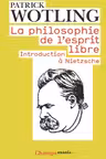 La Philosophie de l'esprit libre
