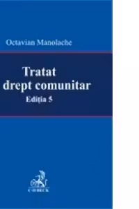 Tratat de drept comunitar (editia 5)
