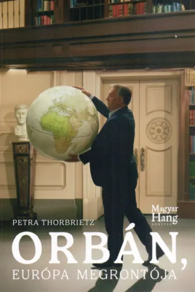 Orban, Europa megrontoja