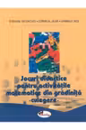 Jocuri didactice pentru activitatile matematice din gradinita