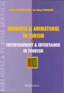 Animatia si animatorul in turism