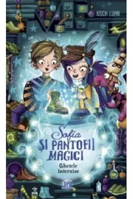 Sofia si pantofii magici. Ghetele interzise
