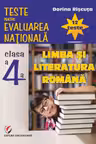 Teste pentru Evaluarea Națională. Clasa a IV-a. Limba și literatura română. 12 teste
