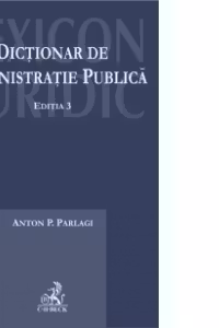 Dictionar de administratie publica. Editia 3