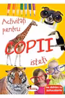 Ne distram cu autocolante. Activitati pentru copii isteti