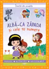 INVATA DIN POVESTE. Alba-ca-Zapada si cele 10 numere