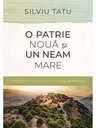 O patrie noua si un neam mare