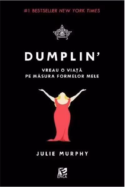 Dumplin'. Vreau o viata pe masura formelor mele
