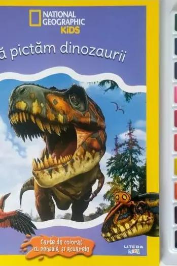 NATIONAL GEOGRAPHIC KIDS. SA PICTAM DINOZAURII. Carte de pictat cu pensula si acuarele