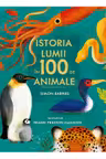 Istoria lumii in 100 de animale