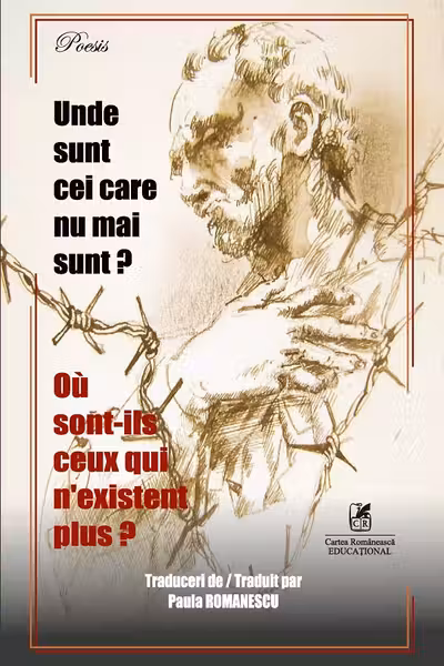 Unde sunt cei care nu mai sunt? Où sont-ils ceux qui n’existent plus?
