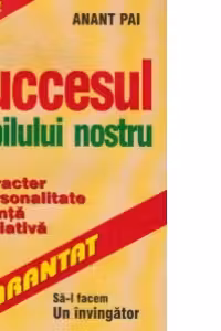 Succesul copilului nostru - sa-l facem un invingator -