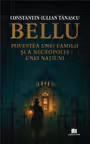 Bellu, povestea unei familii si a necropolei unei natiuni
