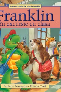 Franklin in excursie cu clasa