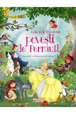 Cele mai frumoase povesti Perrault