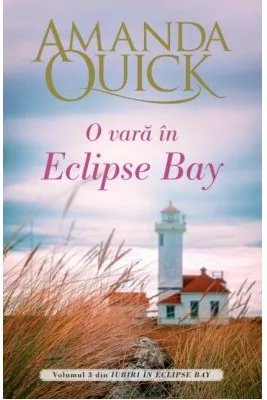 O vara in Eclipse Bay. Seria Iubiri in Eclipse Bay Vol. 3