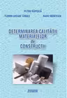 Determinarea calitatii materialelor de constructii