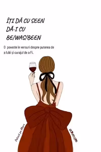 Iti da cu seen, da-i cu be/was/been