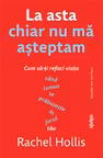 La asta chiar nu ma asteptam