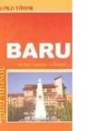 Mic ghid turistic, comuna Baru-Mare