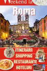 Weekend la Roma