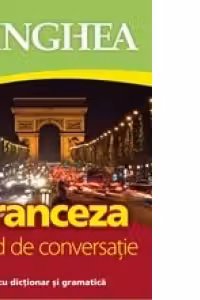 Franceza - Ghid de conversatie