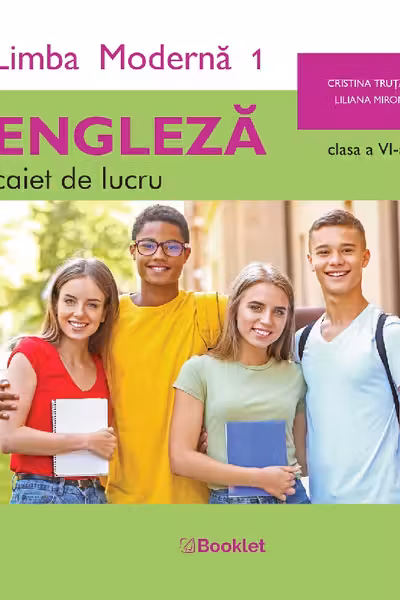 Limba engleză. Limba modernă 1 - Clasa 6 - Caiet