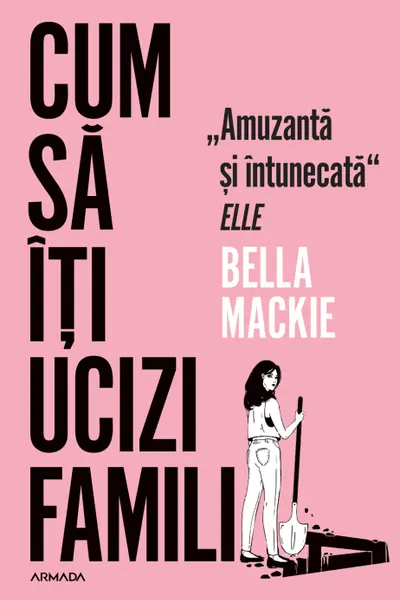Cum sa iti ucizi familia