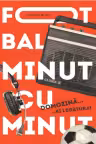 Fotbal minut cu minut