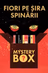 Mystery Box Fiori pe șira spinării 2024