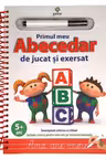 Primul meu Abecedar de jucat si exersat. Editia a II-a