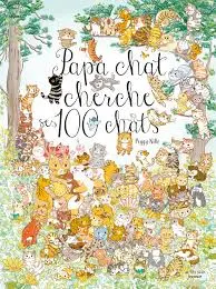Papa chat cherche ses cent chats