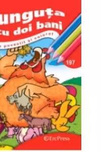 Punguta cu doi bani - Carte de povestit si colorat
