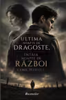 Ultima noapte de dragoste, întâia noapte de război - Camil Petrescu