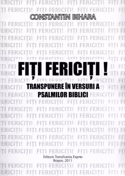 Fiți fericiți!