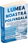 Lumea noastra polivagala