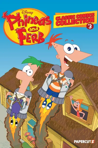 Phineas and Ferb - Volume 3