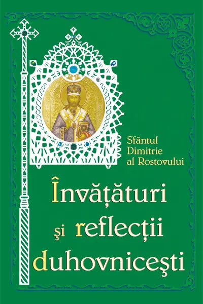 Învățături și reflecții duhovnicești
