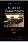 Al Doilea Razboi Mondial. Moscova 1941