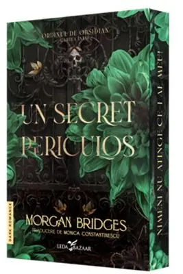Un secret periculos (prima carte din serie „Ordinul de Obsidian”) editie speciala