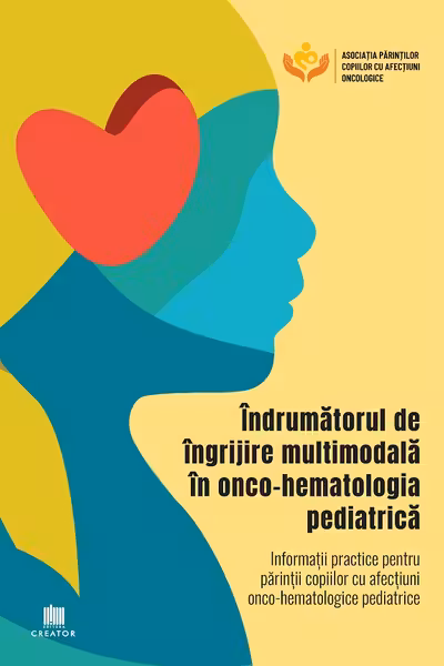 Indrumatorul de ingrijire multimodala in onco-hematologia pediatrica
