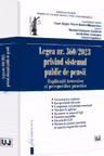 Legea nr. 360/2023 privind sistemul public de pensii. Explicatii teoretice si perspective practice