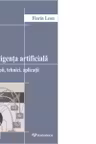 Inteligenta artificiala. Principii, tehnici, aplicatii