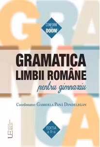 Gramatica limbii române pentru gimnaziu Ed.2