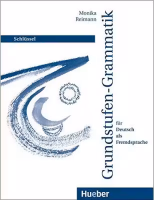 Grundstufen-Grammatik fur DaF, Schlussel