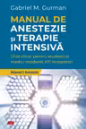 Manual de anestezie si terapie intensiva. Volumul I: Anestezie