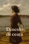 Dincolo de ceata