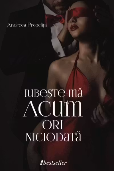 Iubeste-ma acum ori niciodata